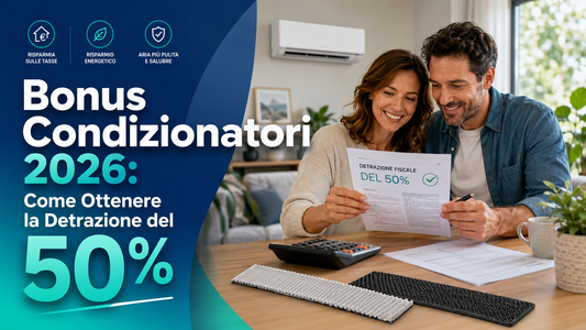 Bonus Condizionatori 2026: Come Ottenere la Detrazione del 50%